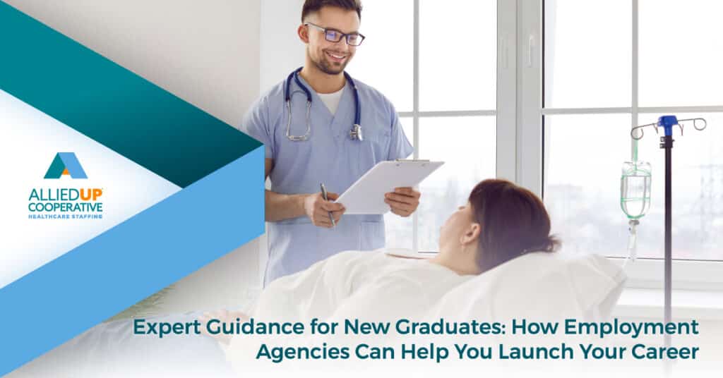 Expert Guidance for New Graduates: How Employment Agencies Can Help You Launch Your Career - AlliedUP co-op